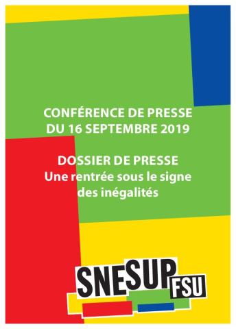 CONFÉRENCE DE PRESSE DU SNESUP-FSU DU 16 SEPTEMBRE 2019 - DOSSIER DE PRESSE ET VIDÉOS