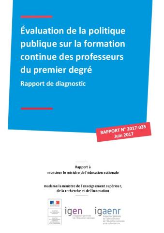 Évaluation de la politique publique sur la formation continue des professeurs du premier degré. Rapport de diagnostic [IGEN-IGAENR]