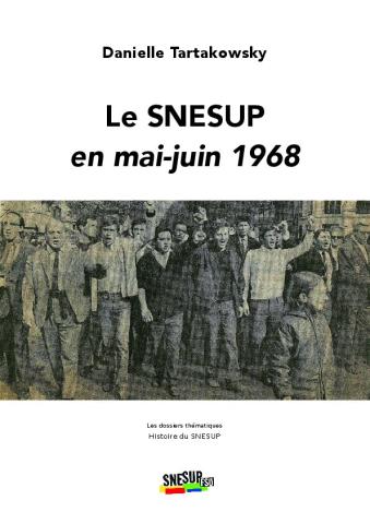 Le SNESUP en mai-juin 1968