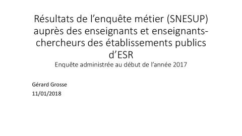Analyse des résultats de l’enquête du SNESUP-FSU  sur les conditions  de travail du métier d'enseignants-chercheurs et d'enseignant dans le Sup.