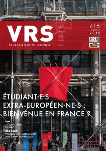 ÉTUDIANT·E·S EXTRA-EUROPÉEN·NE·S : BIENVENUE EN FRANCE ? - VRS n° 416 - Printemps 2019