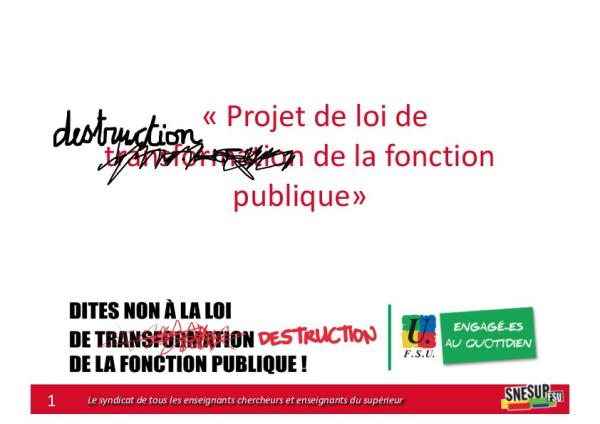 diaporama de présentation et d'analyse du projet de loi de Destruction de la Fonction publique