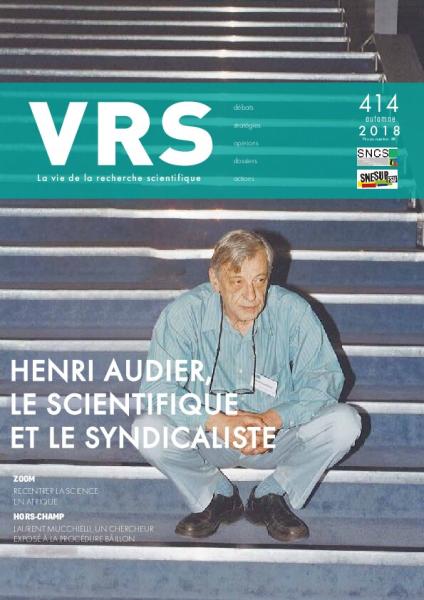 Henri-Edouard Audier : le scientifique et le syndicaliste - VRS n° 414 - Automne 2018